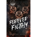 Forever Filthy