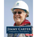 Jimmy Carter: A Presidential Life of Service
