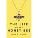 The Life of the Honey Bee