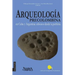 Arqueología precolombina en Cuba y Argentina: esbozos desde la periferia