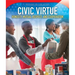 Civic Virtue: Honesty, Mutual Respect, and Cooperation
