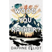 Wood You Rather