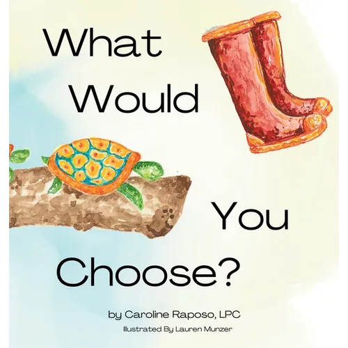 What Would You Choose?
