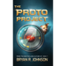 The Proto Project: A Sci-Fi Adventure of the Mind