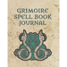 Grimoire Spell Book Journal: Large Grimoire Medieval Witchcraft Spells And Book Of Shadows Record Gift Celtic