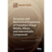 Structure and Mechanical Properties of Transition Group Metals, Alloys, and Intermetallic Compounds