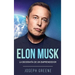 Elon Musk: La Biografía de un Emprendedor