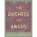 The Duchess of Angus