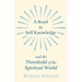A Road to Self Knowledge and the Threshold of the Spiritual World