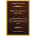English And Roman-Dutch Law: Being A Statement Of The Differences Between The Law Of England And Roman-Dutch Law (1903)