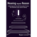 Meaning beyond Reason: A Rational Approach to How Self-Transcendence Precedes Self-Actualization in Man's Search for Meaning