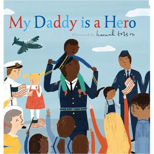 My Daddy Is a Hero