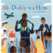 My Daddy Is a Hero
