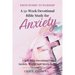 From Worry to Worship A 52-Week Devotional Bible Study for Anxiety: A Self-Help Devotional for Anxiety, Worry, and Stress Relief