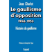 Le Gaullisme d'opposition