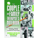 The Couple and Family Therapist's Notebook: Homework, Handouts, and Activities for Use in Marital and Family Therapy
