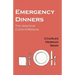 Emergency Dinners - The Amateur Cook's Manual
