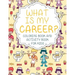 What Is My Career? Coloring Book and Activity Book for Kids