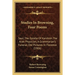 Studies In Browning, Four Poems: Saul, The Epistle Of Karshish The Arab Physician, A Grammarian's Funeral, Old Pictures In Florence (1906)