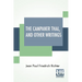 The Campaner Thal, And Other Writings: From The German Of Jean Paul Friedrich Richter The Campaner Thal Translated By Juliette Bauer Life Of Quintus F