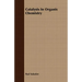 Catalysis In Organic Chemistry