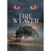 Fire Weaver
