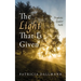The Light That Is Given