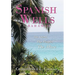 Spanish Wells Bahamas: The Island, The People, The Allure