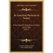 An American Physician In Turkey: A Narrative Of Adventures In Peace And In War (1917)