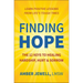 Finding Hope: The 12 Keys to Healing Hardship, Hurt & Sorrow