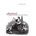 Abandoned: Foundlings in Nineteenth-Century New York City
