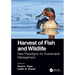 Harvest of Fish and Wildlife: New Paradigms for Sustainable Management