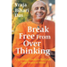 Break Free From Overthinking: 5 Spiritual Tools to Reclaim Your Peace of Mind