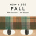 Now I See Fall
