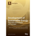 Development of Sustainable Energy: Generation Technologies and Concepts