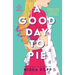 A Good Day to Pie