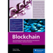 Blockchain: The Comprehensive Guide to Blockchain Development, Ethereum, Solidity, and Smart Contracts
