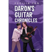 Daron's Guitar Chronicles: Volume 13