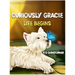 Curiously Gracie - Life Begins