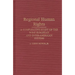Regional Human Rights: A Comparative Study of the West European and Inter-American Systems