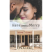 Here comes Mercy: A Faith-Filled Story of Redemption