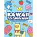 Kawaii Coloring Book: More Than 40 Cute & Fun Kawaii Doodle Coloring Pages for Kids & Adults