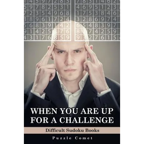 When You are Up for a Challenge Difficult Sudoku Books