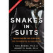 Snakes in Suits: Understanding and Surviving the Psychopaths in Your Office