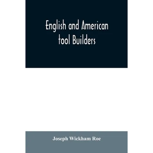 English and American tool builders