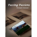 Passing Passions