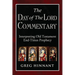 The Day of The Lord Commentary: Interpreting Old Testament End-Times Prophecy