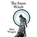 The Snow Witch (paperback edition)