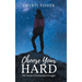 Choose Your Hard: The Power of Intentional Struggle