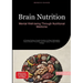 Brain Nutrition: Mental Well-being Through Nutritional Medicine: A Practical Guide to Healthy Nutrition for Brain Optimization, Stress Disorder Preven